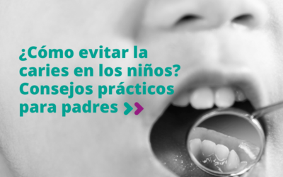 ¿Cómo evitar la caries en los niños? Consejos prácticos para padres